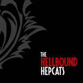 The Hellbound Hepcats : The Hellbound Hepcats